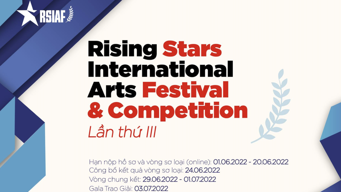 RISING STARS INTERNATIONAL ARTS FESTIVAL & COMPETITION LẦN III